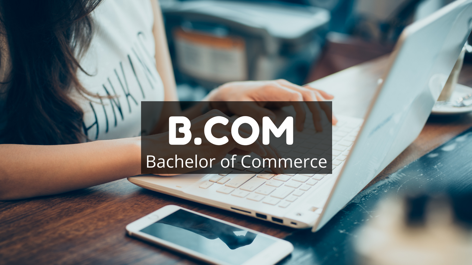 B.Com with ACCA - A 3-Year Undergraduate Course in Bangalore